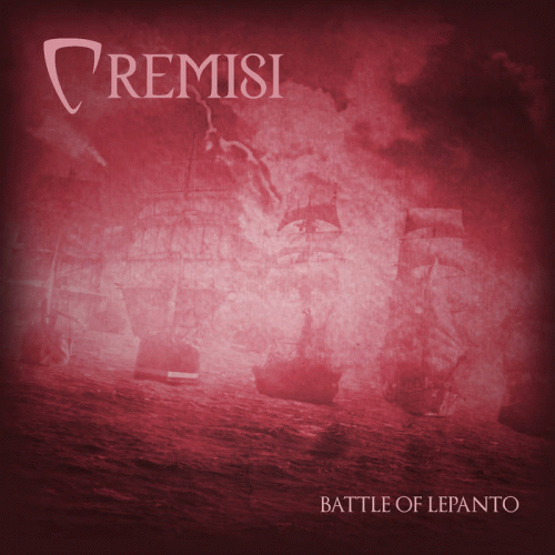 Cremisi : Battle of Lepanto